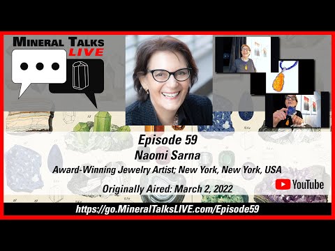 Mineral Talks Live with Naomi Sarna